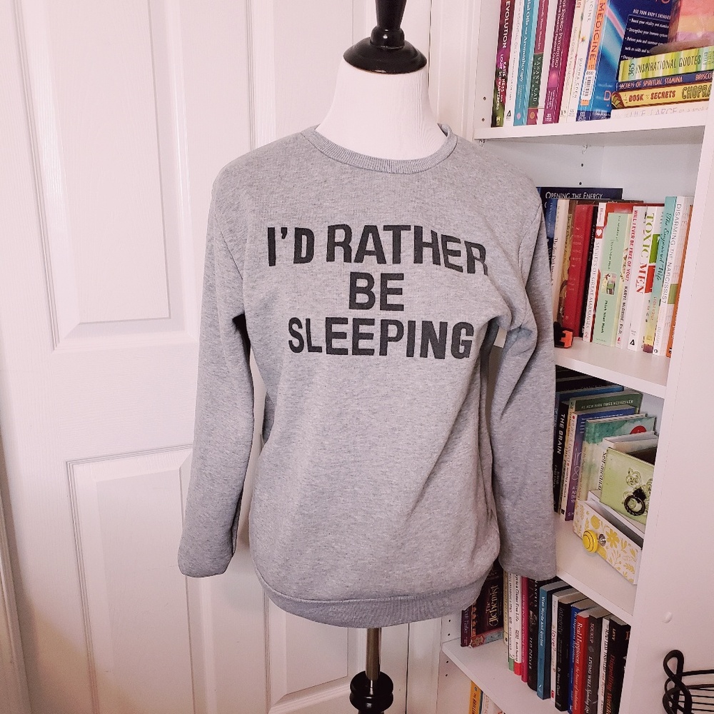 "I'd Rather Be Sleeping" Sweater